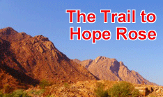 The Trail to Hope Rose